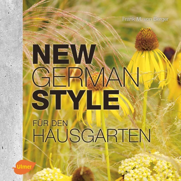 New German Style für den Hausgarten