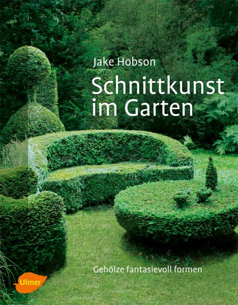 Schnittkunst im Garten von Jake Hobson