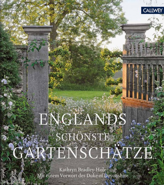 Englands schönste Gartenschätze