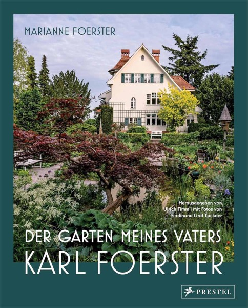 Der Garten meines Vaters Karl Foerster