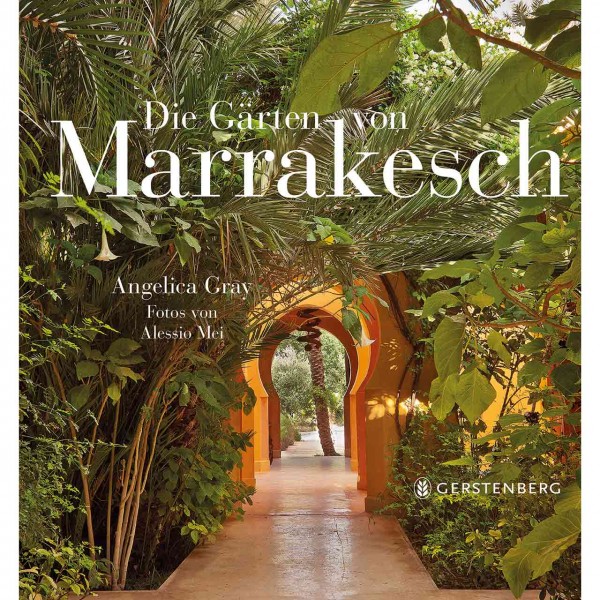 Die Gärten von Marrakesch | Gartenbücher | Bücher | The Garden Shop