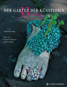Der Garten der Künstlerin